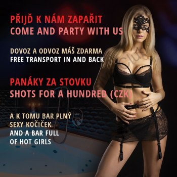 Come over and party with us, we got shots for a hundred (CZK) - foto č. 1
